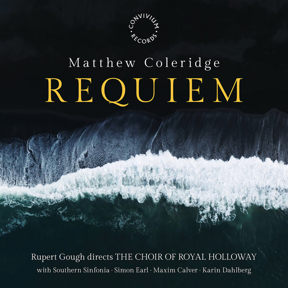 Coleridge / Choir Of Royal Holloway - Requiem [CD]