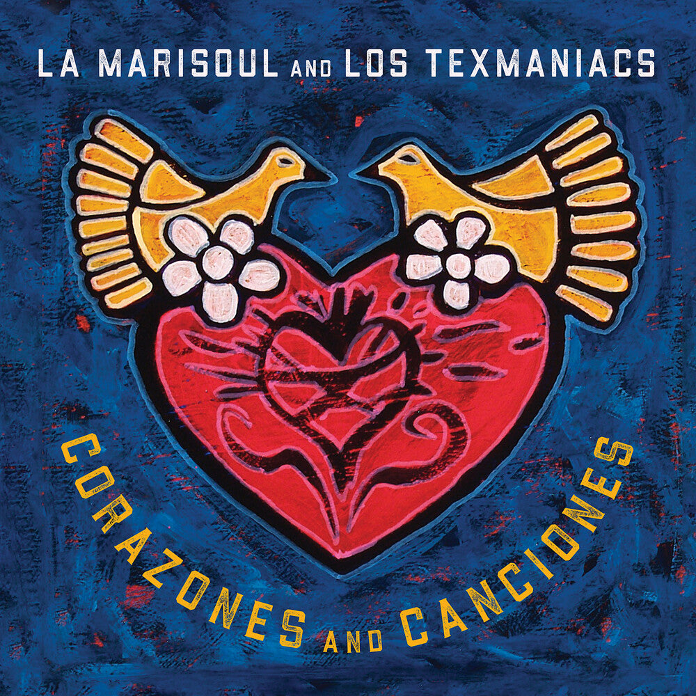 La Marisoul & Los Texmaniacs - Corazones And Canciones [CD]