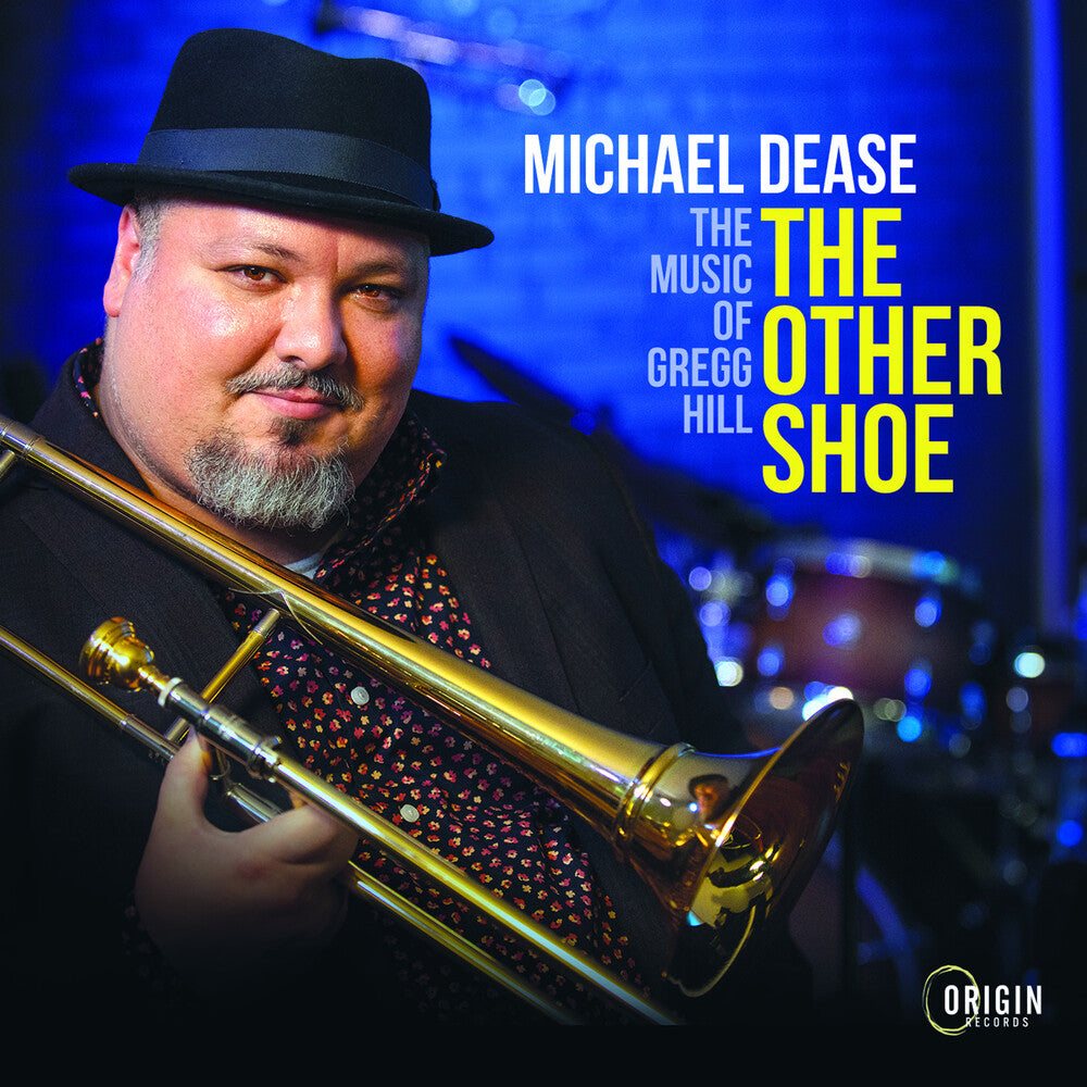 Michael Dease - Other Shoe: Music Of Gregg Hill Music CD