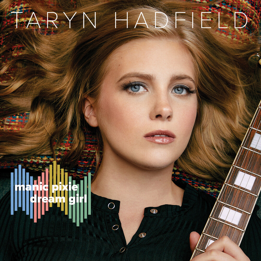 Taryn Hadfield - Manic Pixie Dream Girl Music CD