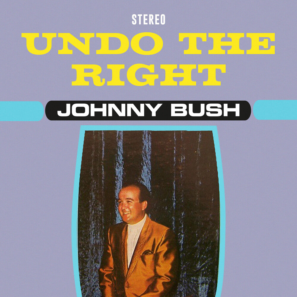 Johnny Bush - Undo The Right (Mod) Music CD