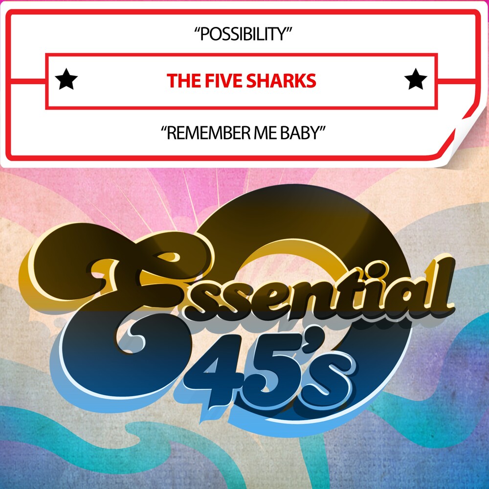Five Sharks - Possibility / Remember Me Baby (Digital 45) (Mod) [CD]