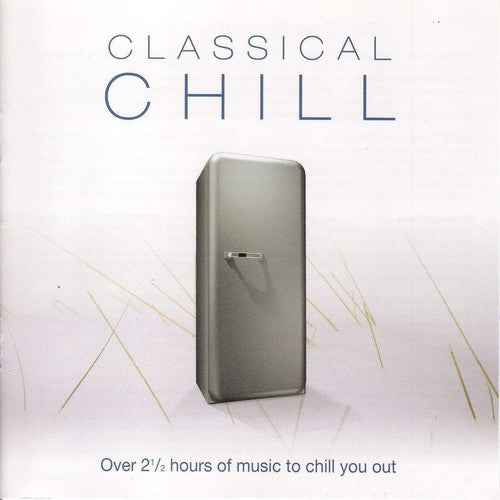 Classical Chill / Various [2 CD]