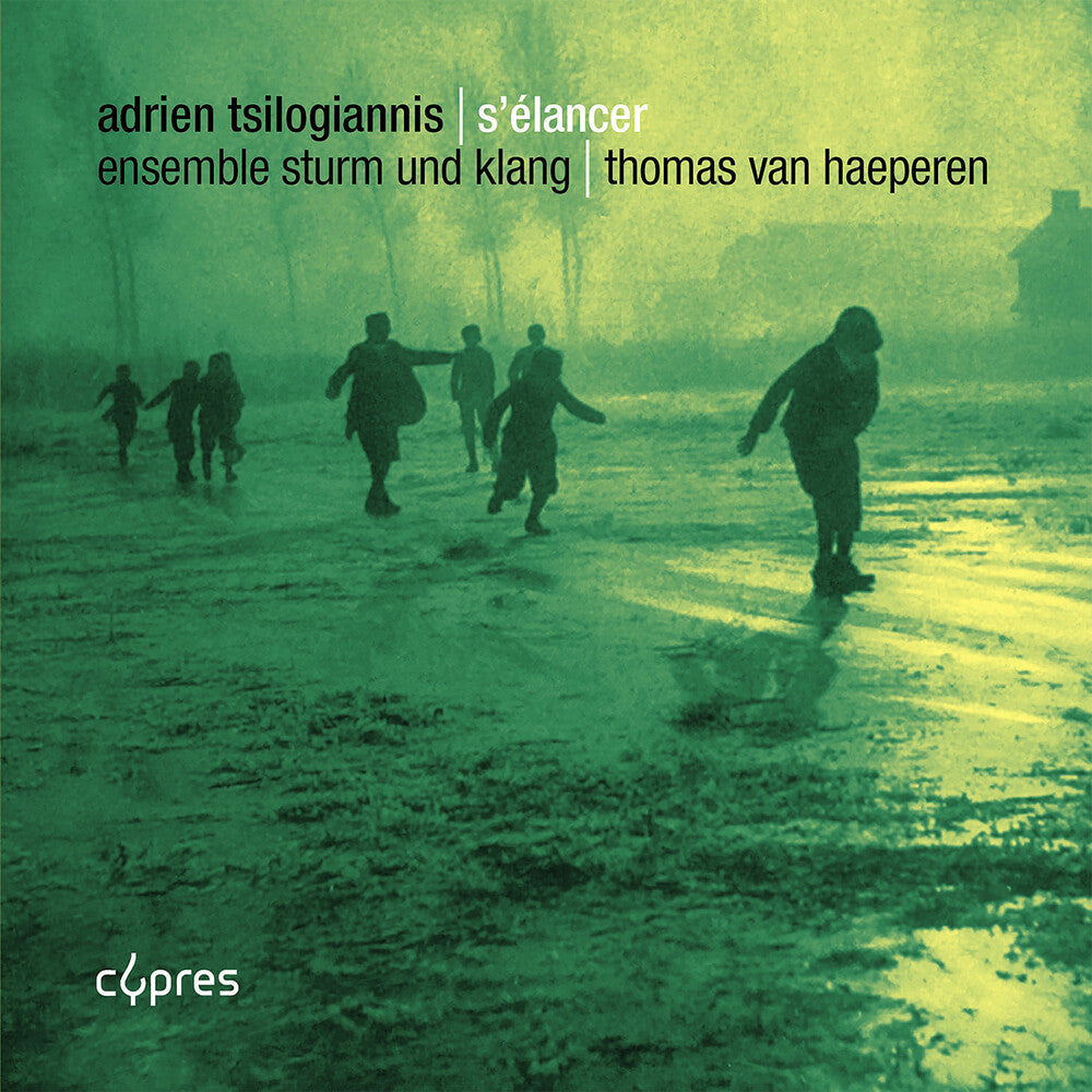 Tsilogiannis / Haeperen / Ensemble Sturm Und Klang - S'elancer [CD]