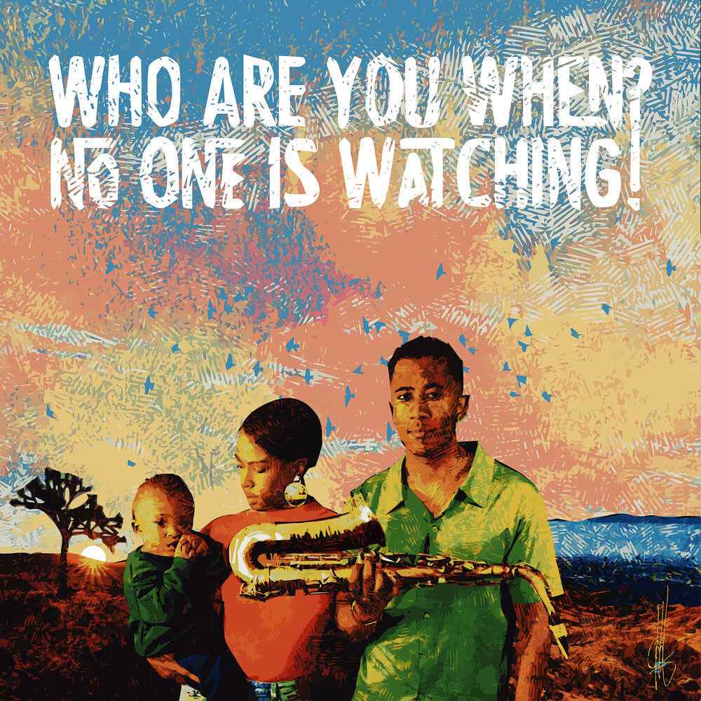 Who Are You When No One Is Watching? [CD]