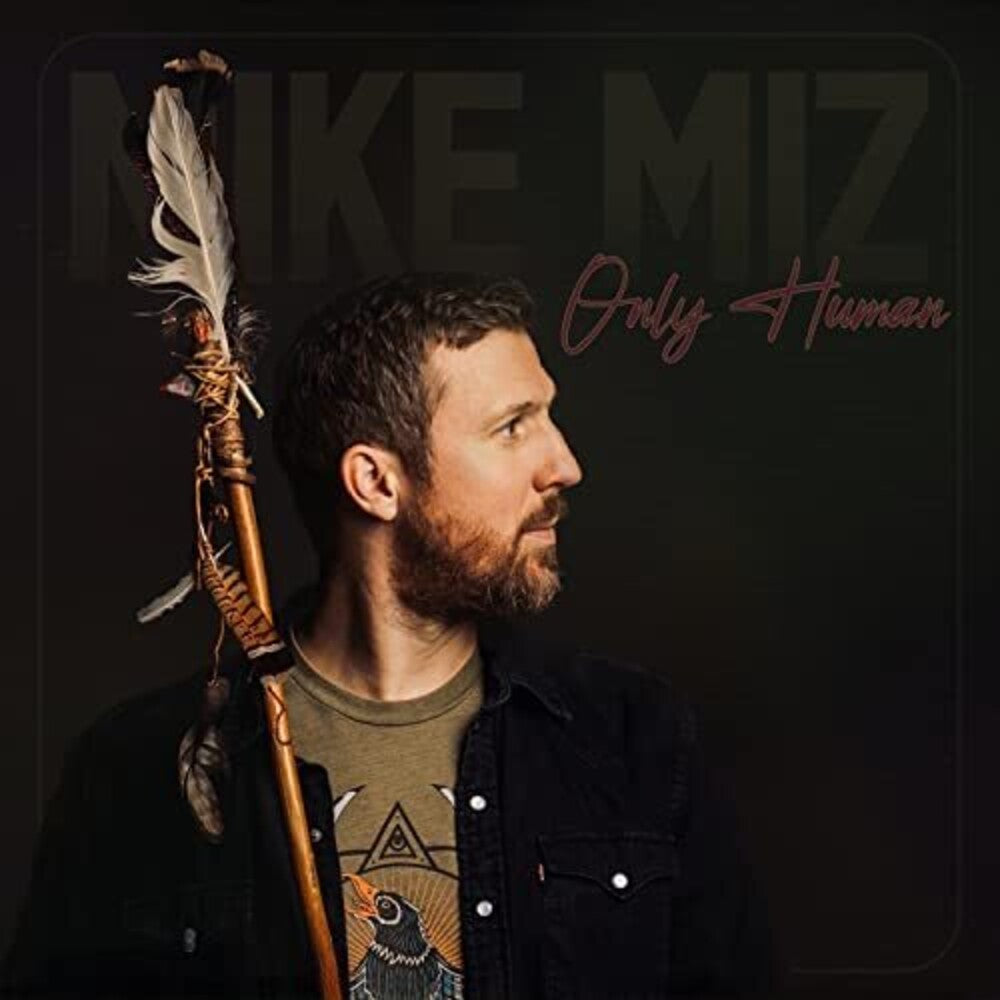 Mike Miz - Only Human [CD]