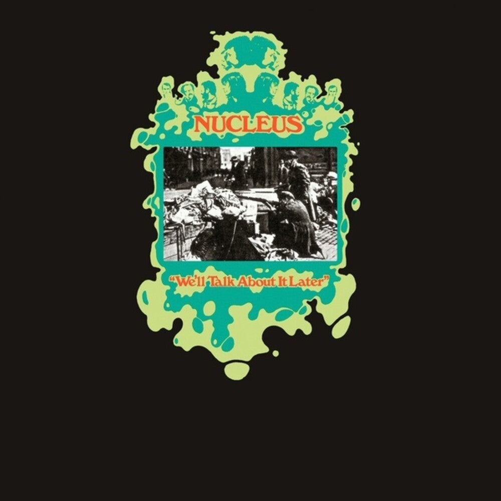 Nucleus - We'll Talk About It Later [LP] Vinyl Record