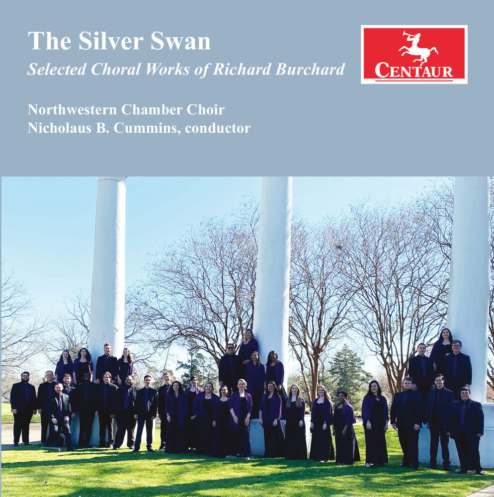 Burchard / Northwestern Chamber Choir - Silver Swan [CD]