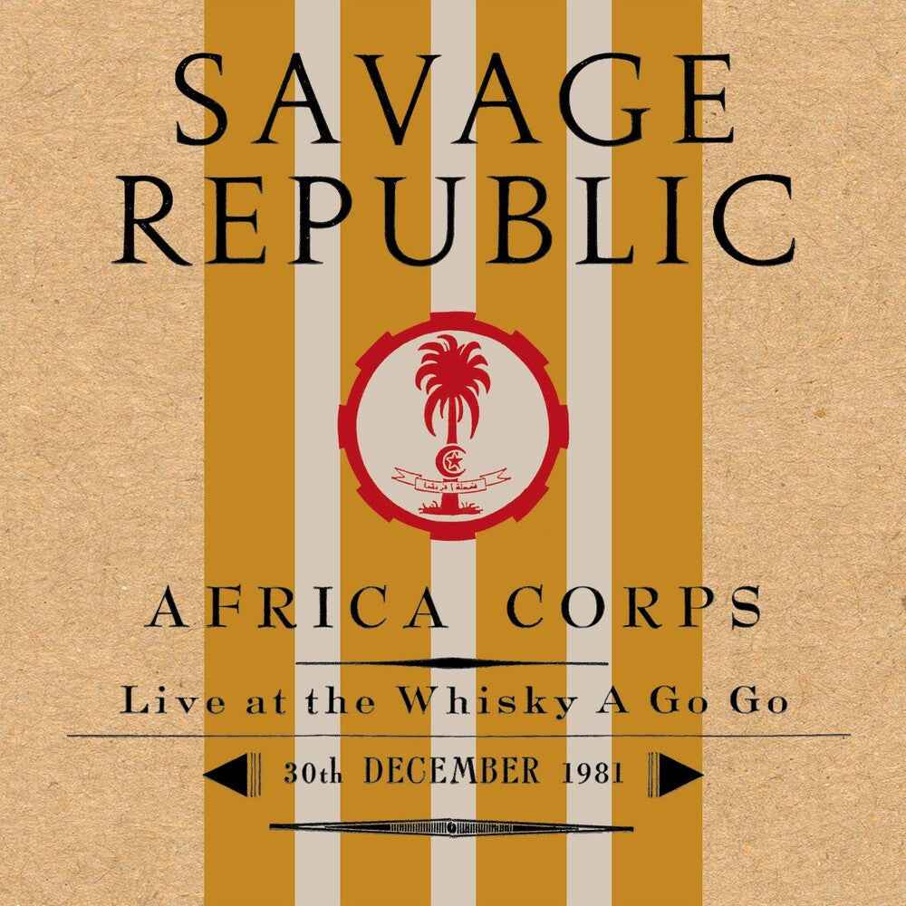 Africa Corps Live At The Whisky A Go Go 12/30/1981 [LP]