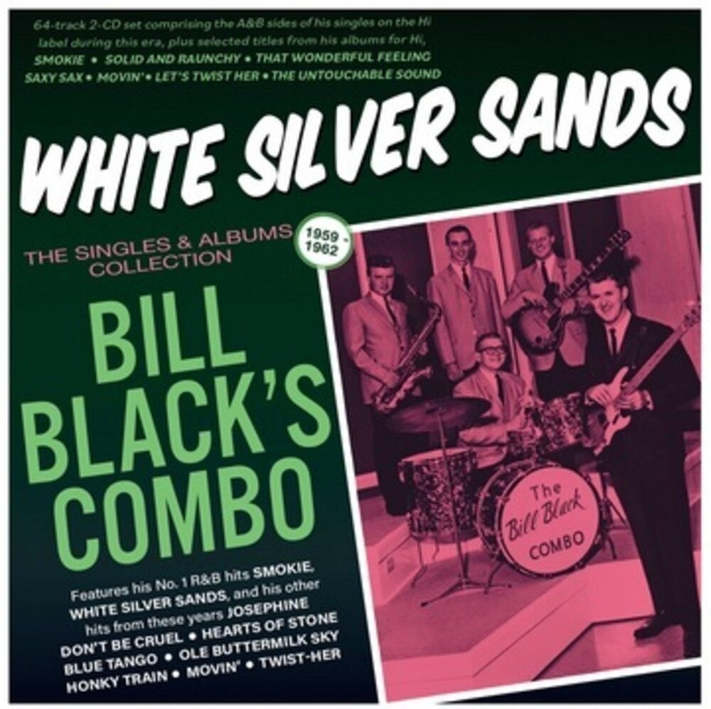 Bill Black's Combo - White Silver Sands: The Singles & Albums [CD]