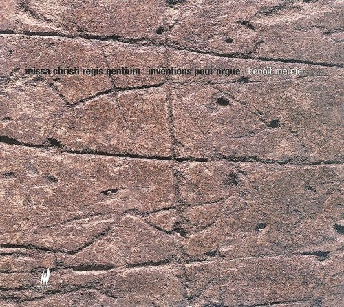 B. Mernier - Missa Christi Regis Genitum / 5 Inventions [CD]