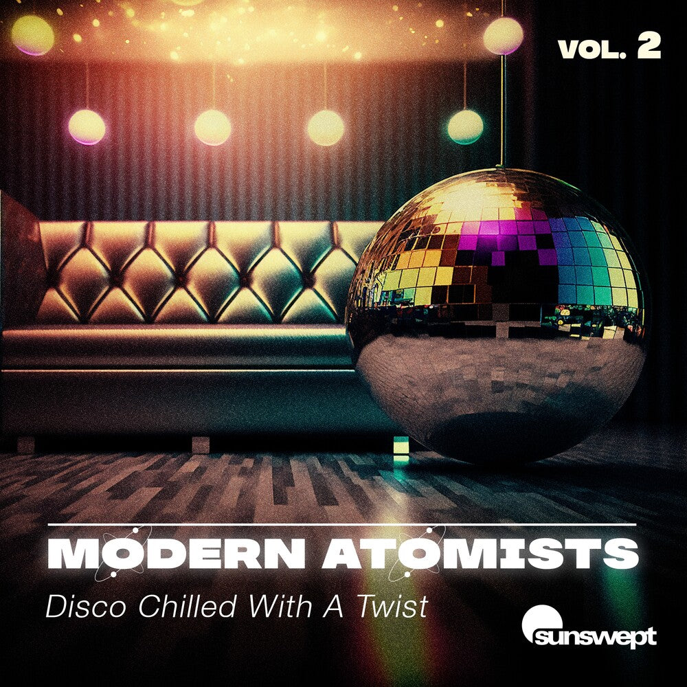 Modern Atomists - Disco Chilled With A Twist, Vol. 2 (Mod) [CD]