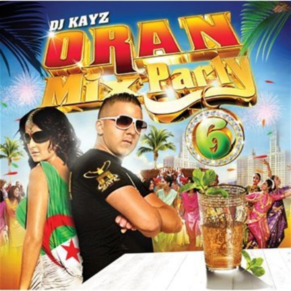 DJ Kayz - Oran Mix Party, Vol. 6 Music CD