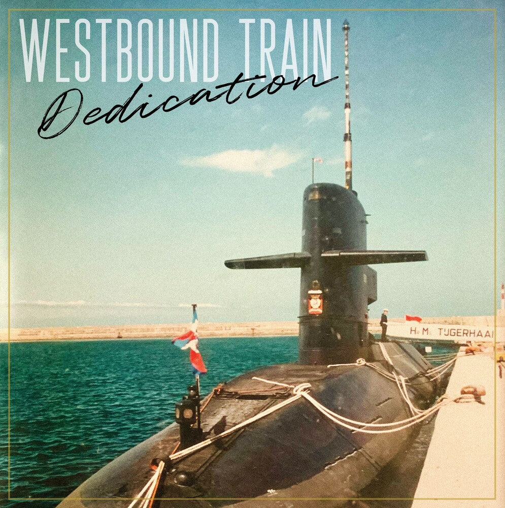 Westbound Train - Dedication [LP] Vinyl Record