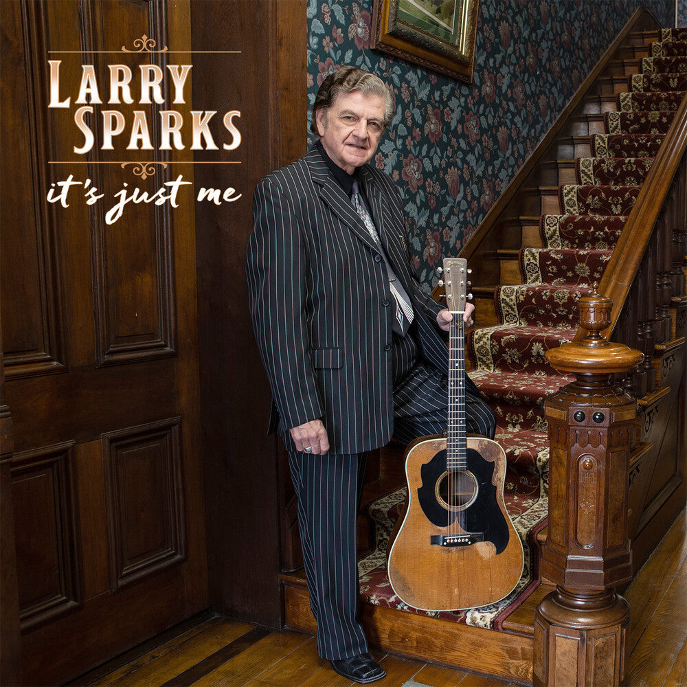 Larry Sparks - It's Just Me [LP] Vinyl Record