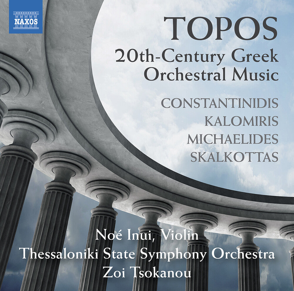 Constantinidis / Kalomiris / Skalkottas - Topos - 20th-Century Greek Orchestral Music [CD]