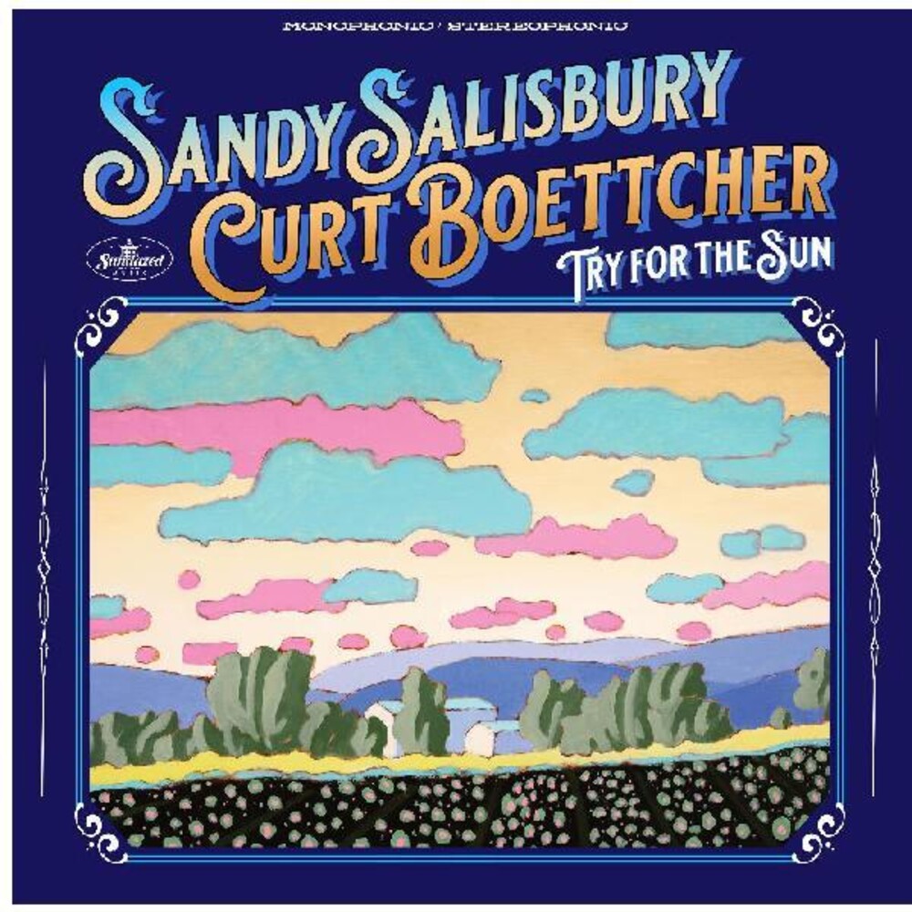 Sandy Salisbury  / Boettcher,Curt - Try For The Sun [LP] Vinyl Record
