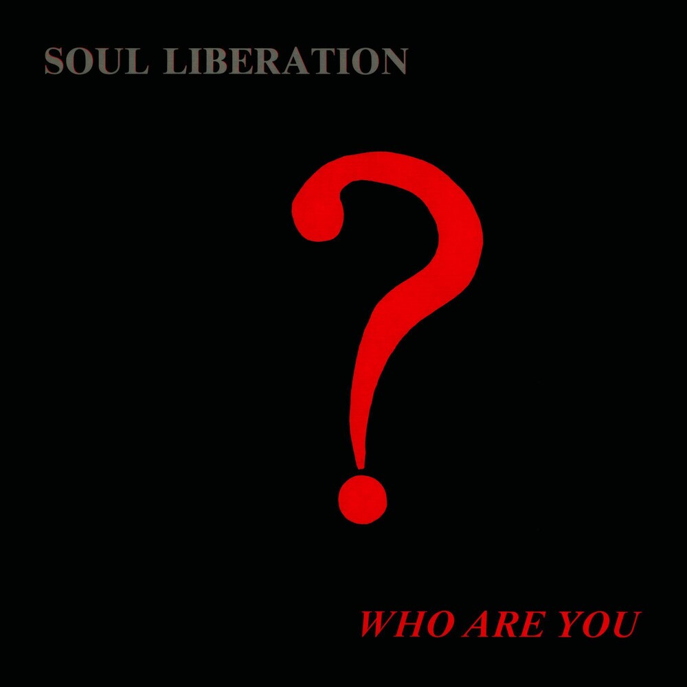 Soul Liberation - Who Are You? Music CD