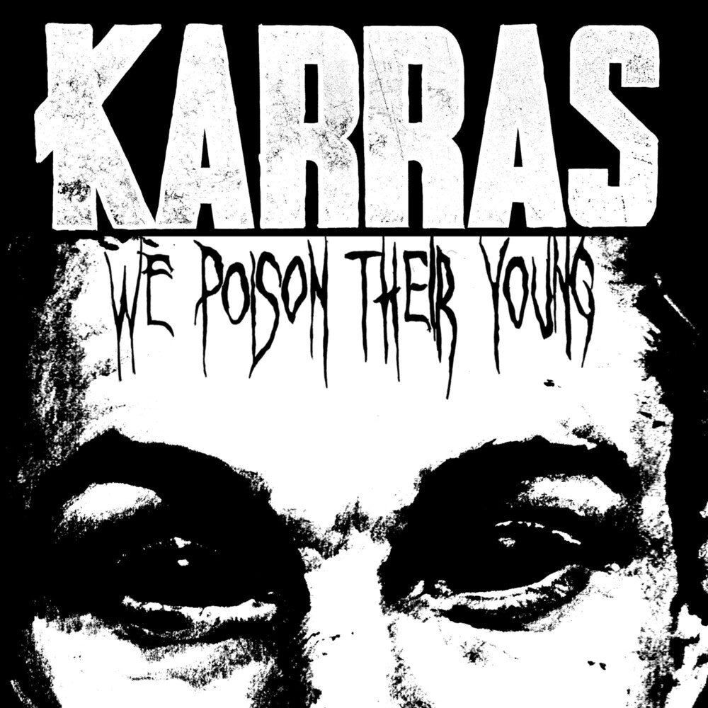 Karras - We Poison Their Young Music CD