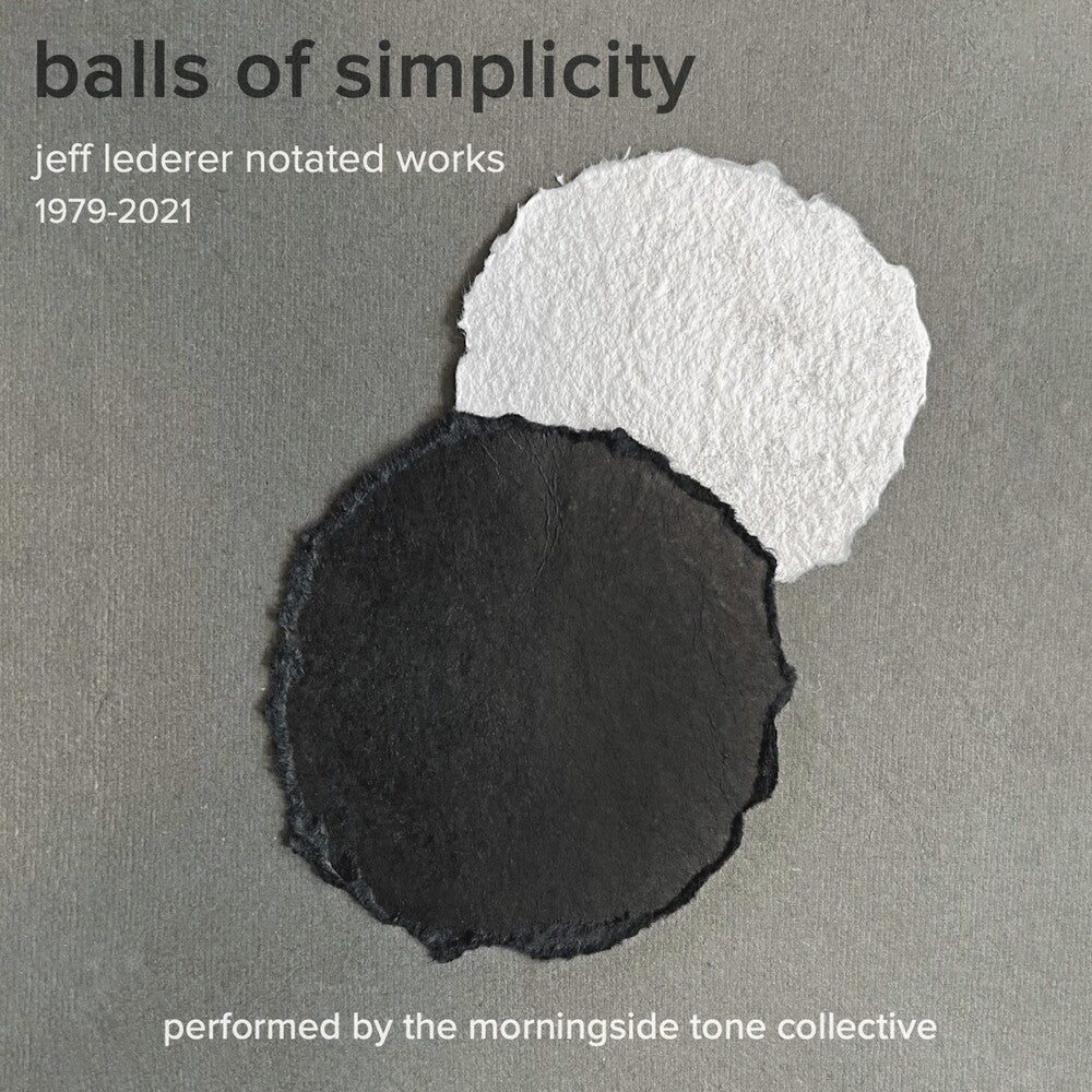 Jeff Lederer - Balls Of Simplicity Music CD