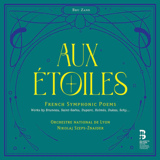 Aux Etoiles - French Symphonic Poems [CD]