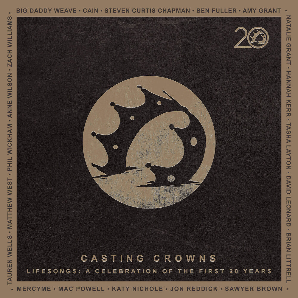 Casting Crowns - Lifesongs: A Celebration Of The First 20 Years [CD]