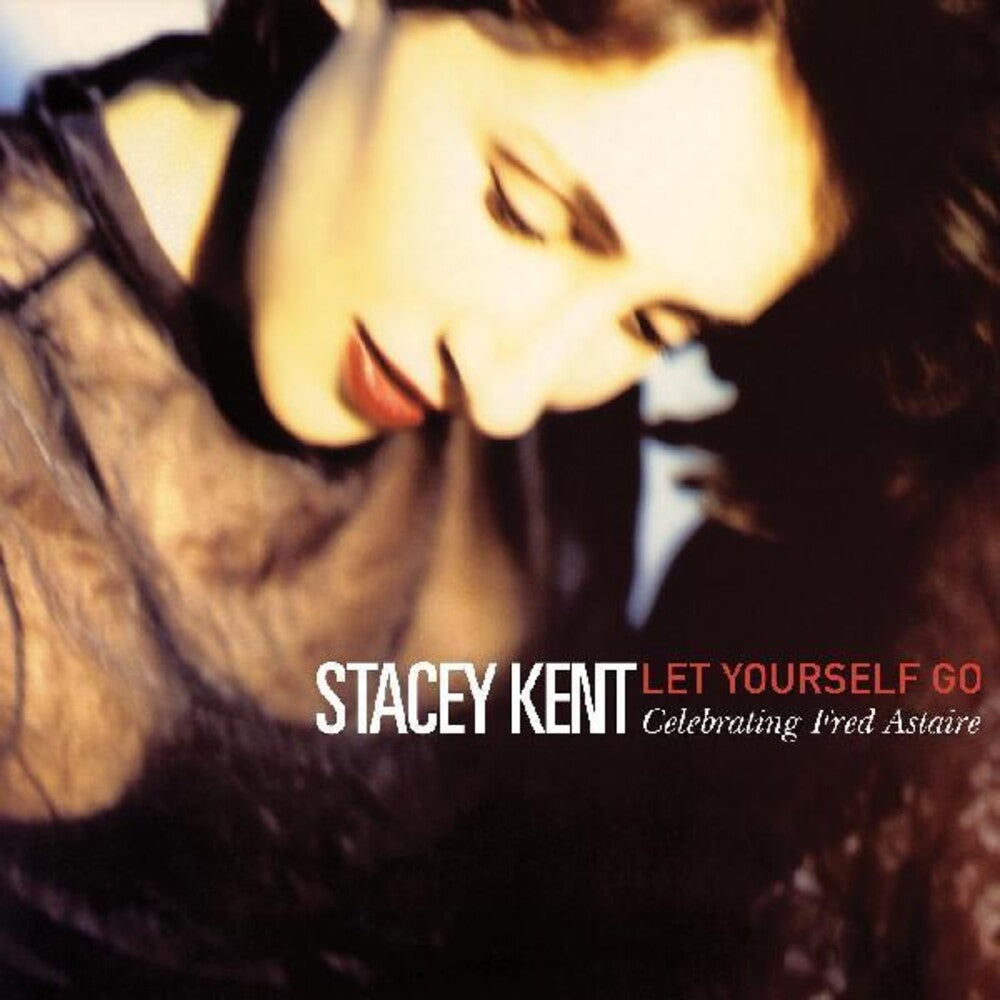 Stacey Kent - Let Yourself Go: A Tribute To Fred Astaire [180 Gram] Vinyl Record