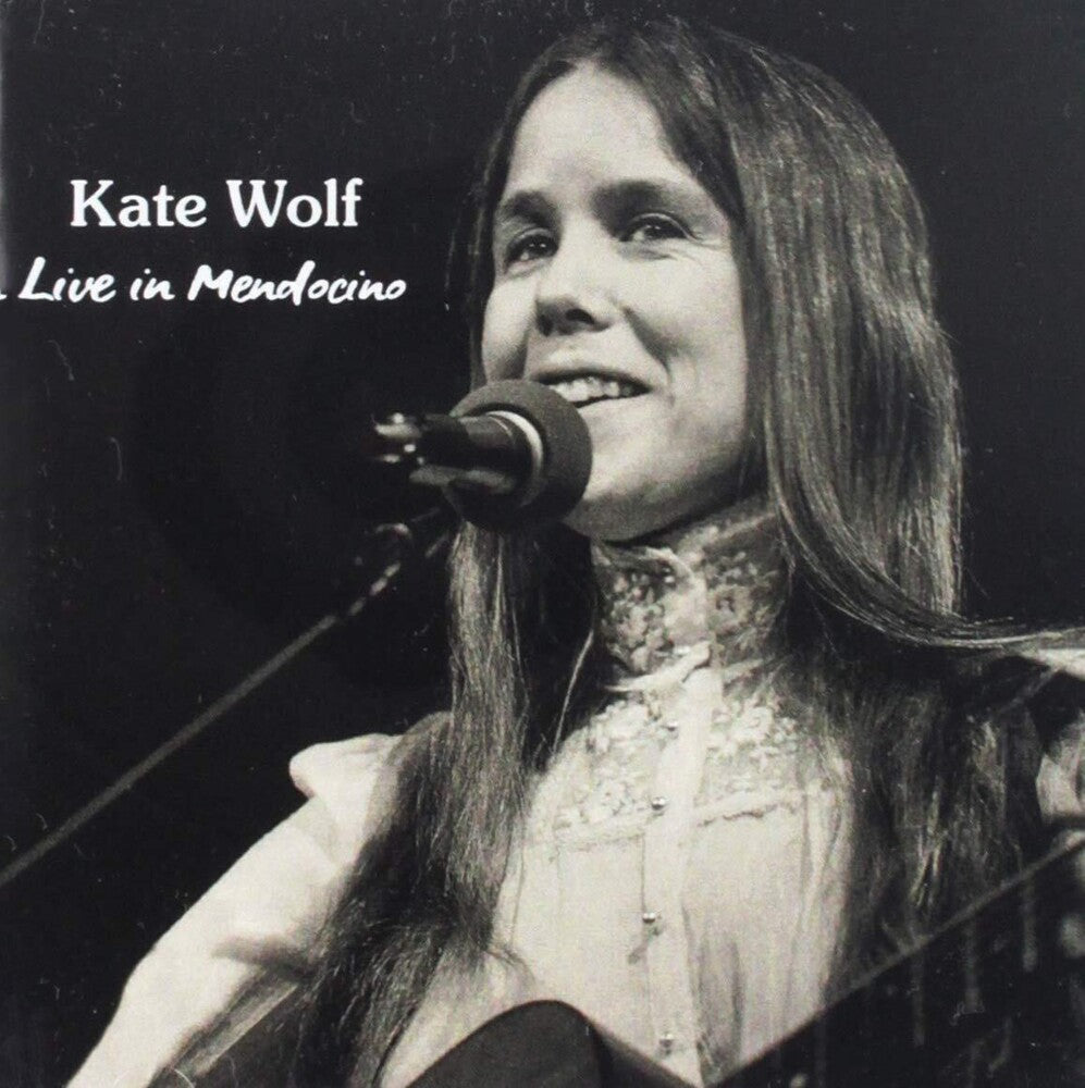 Kate Wolf - Live In Mendocino [CD]