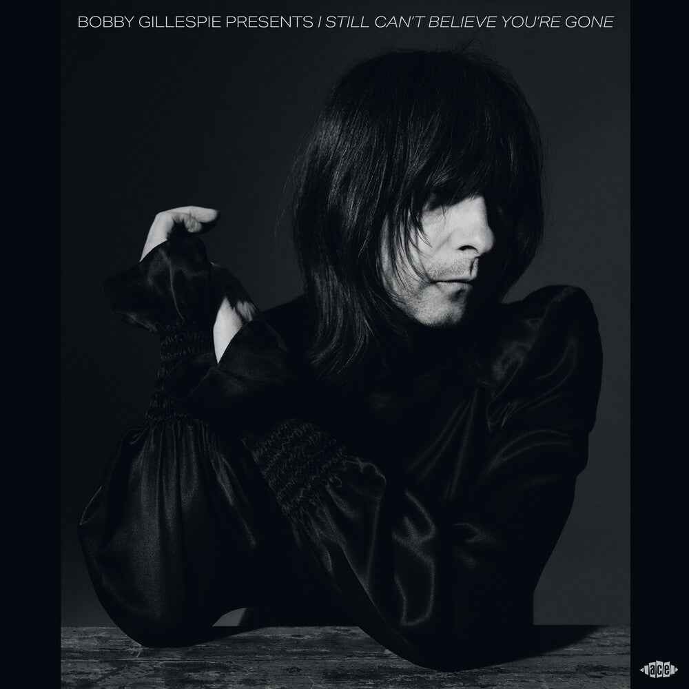 Bobby Gillespie Presents I Still Can't Believe [LP]