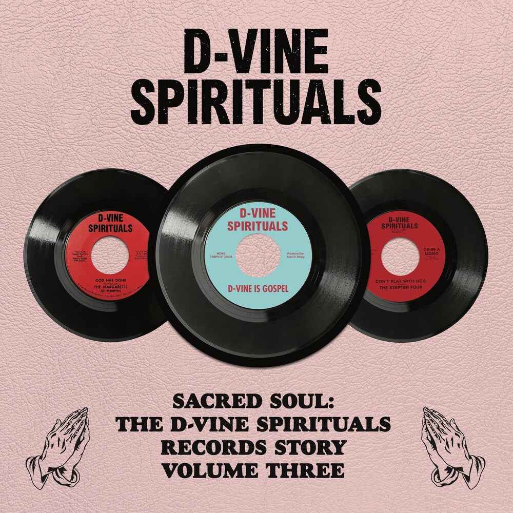 The D-Vine Spirituals Story, Vol 3 [RSD Black Friday 2023]