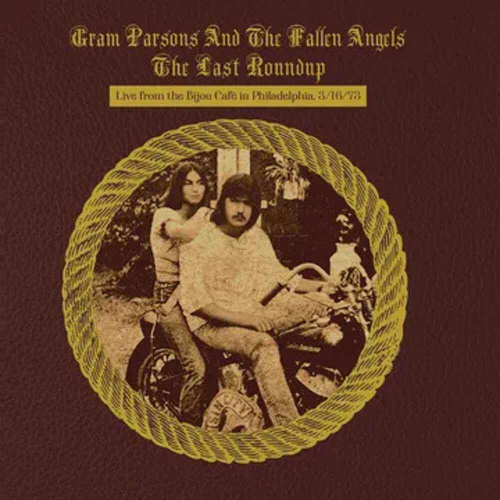 The Last Roundup: Live from the Bijou Café in Philadelphia March 16th 1973 [RSD Black Friday 2023]