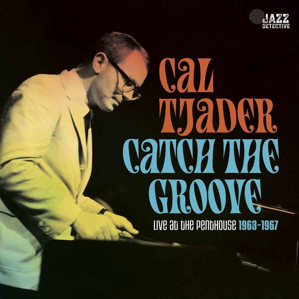 Catch The Groove: Live At The Penthouse (1963-1967) [RSD Black Friday 2023]