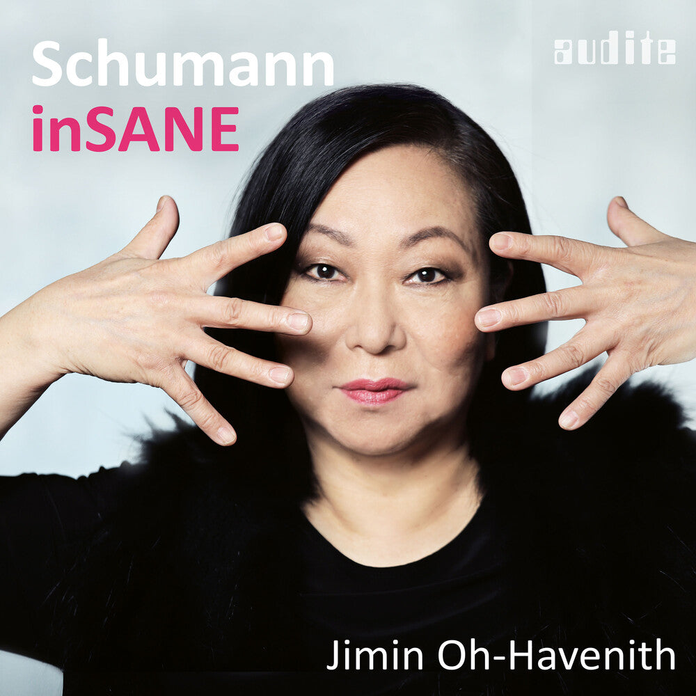 Schumann / Jimin Oh-Havenith - Insane Music CD