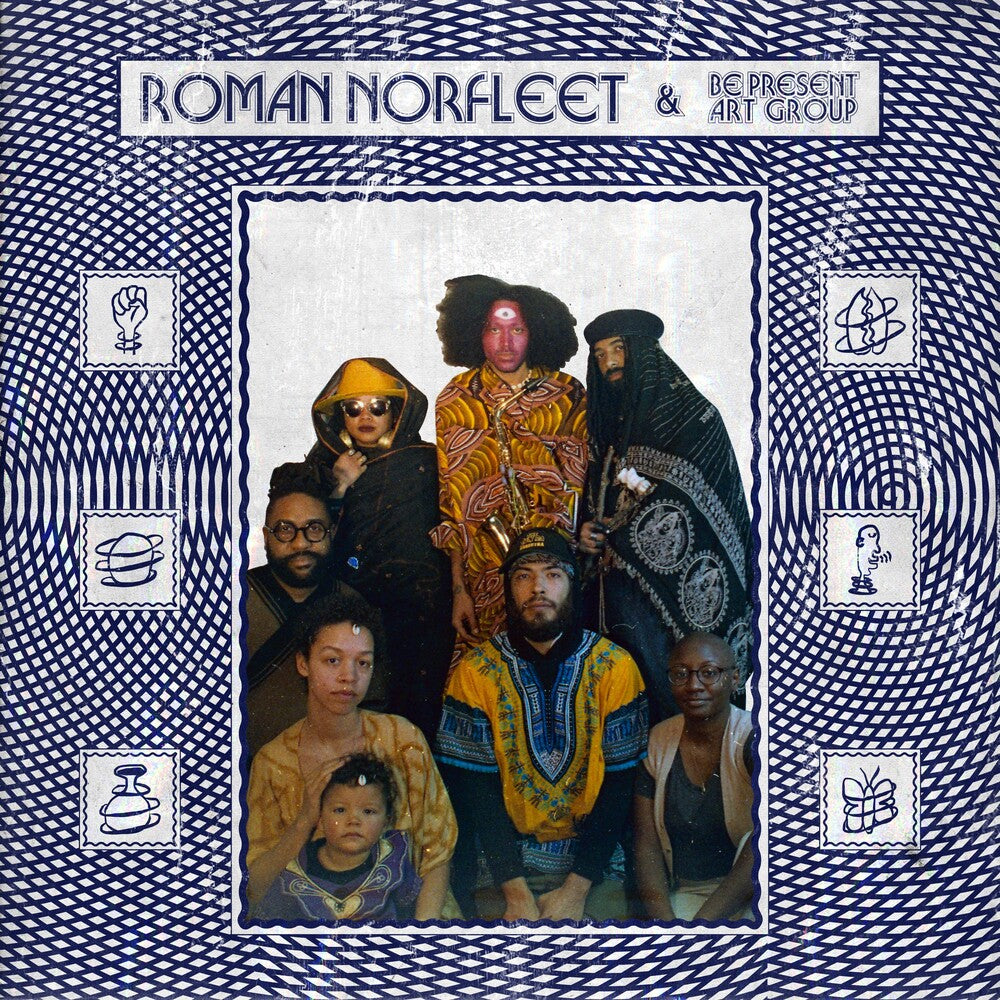 Roman Norfleet  & Be Present Art Group - Roman Norfleet & Be Present Art Group (Can) [LP] Vinyl Record