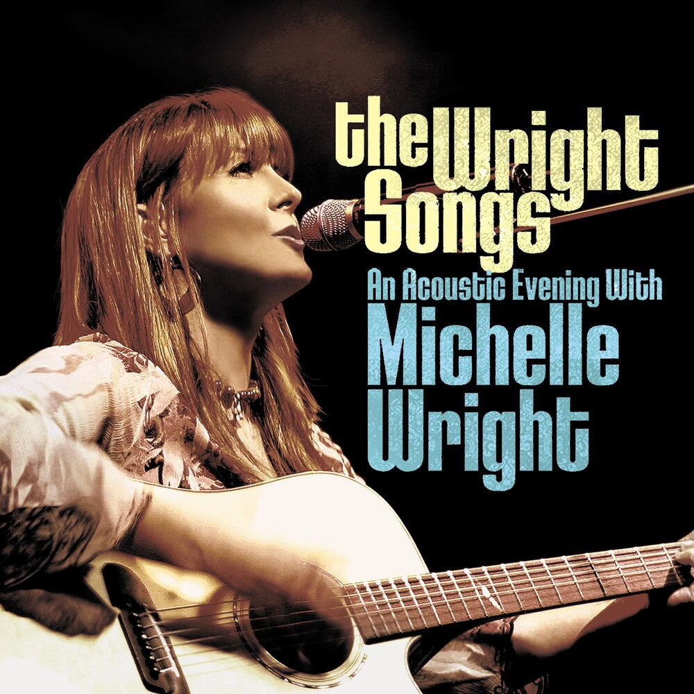 Michelle Wright - Wright Songs - An Acoustic Evening With Michelle T [CD]