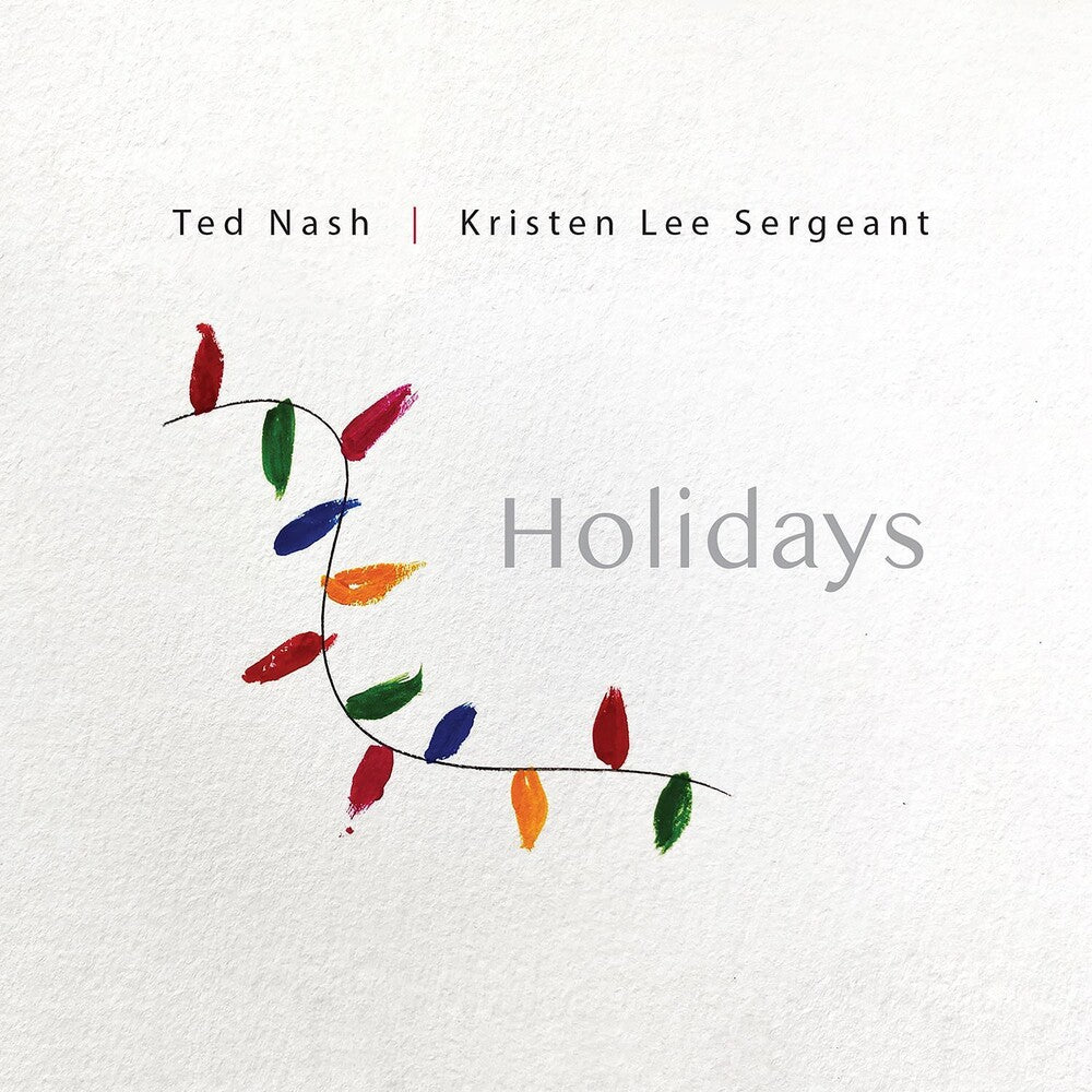 Ted Nash  / Lee Sergeant,Kristen - Holidays [CD]