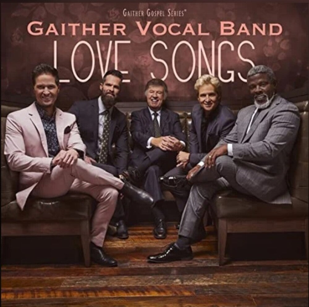 Gaither Vocal Band - Love Songs [CD]
