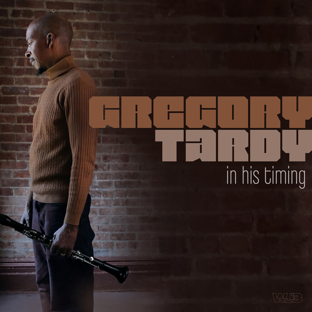 Gregory Tardy - In His Timing Music CD