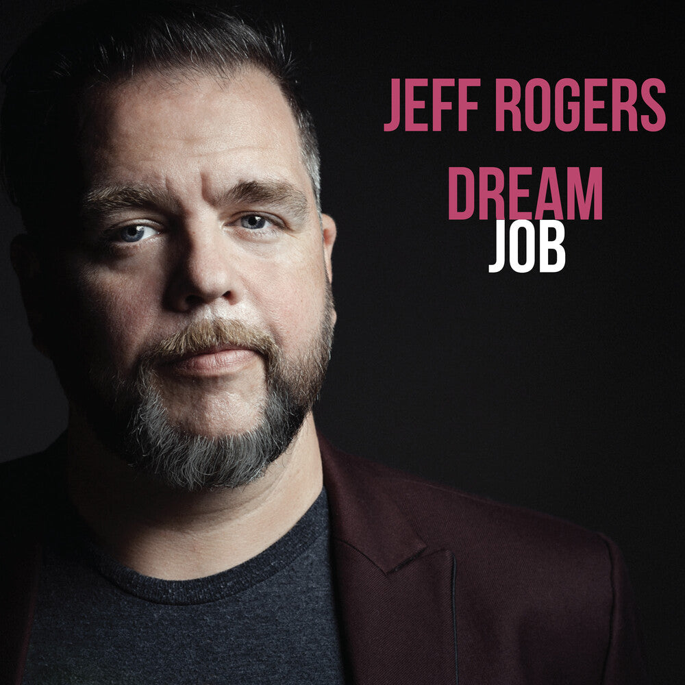 Jeff Rogers - Dream Job [LP] Vinyl Record