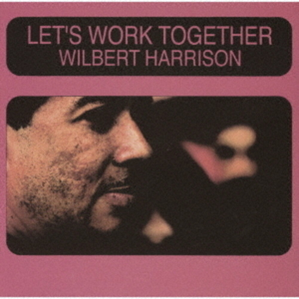 Wilbert Harrison - Let's Work Together (Jpn) Music CD