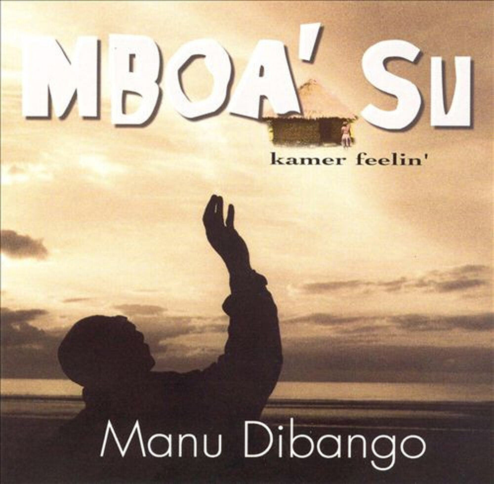 Manu Dibango - Mboa' Su (Kamer Feelin') [CD]
