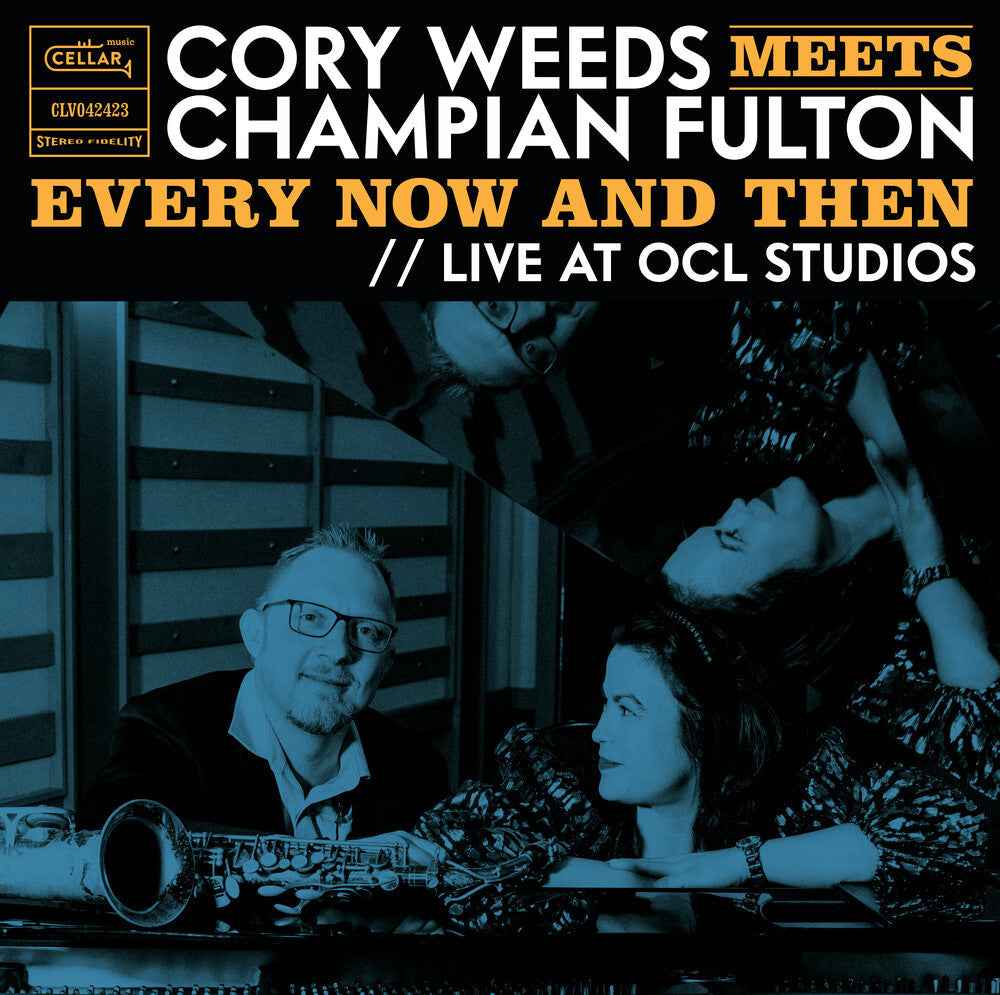 Cory Weeds Meets Champian Fulton: Every Now And [LP]