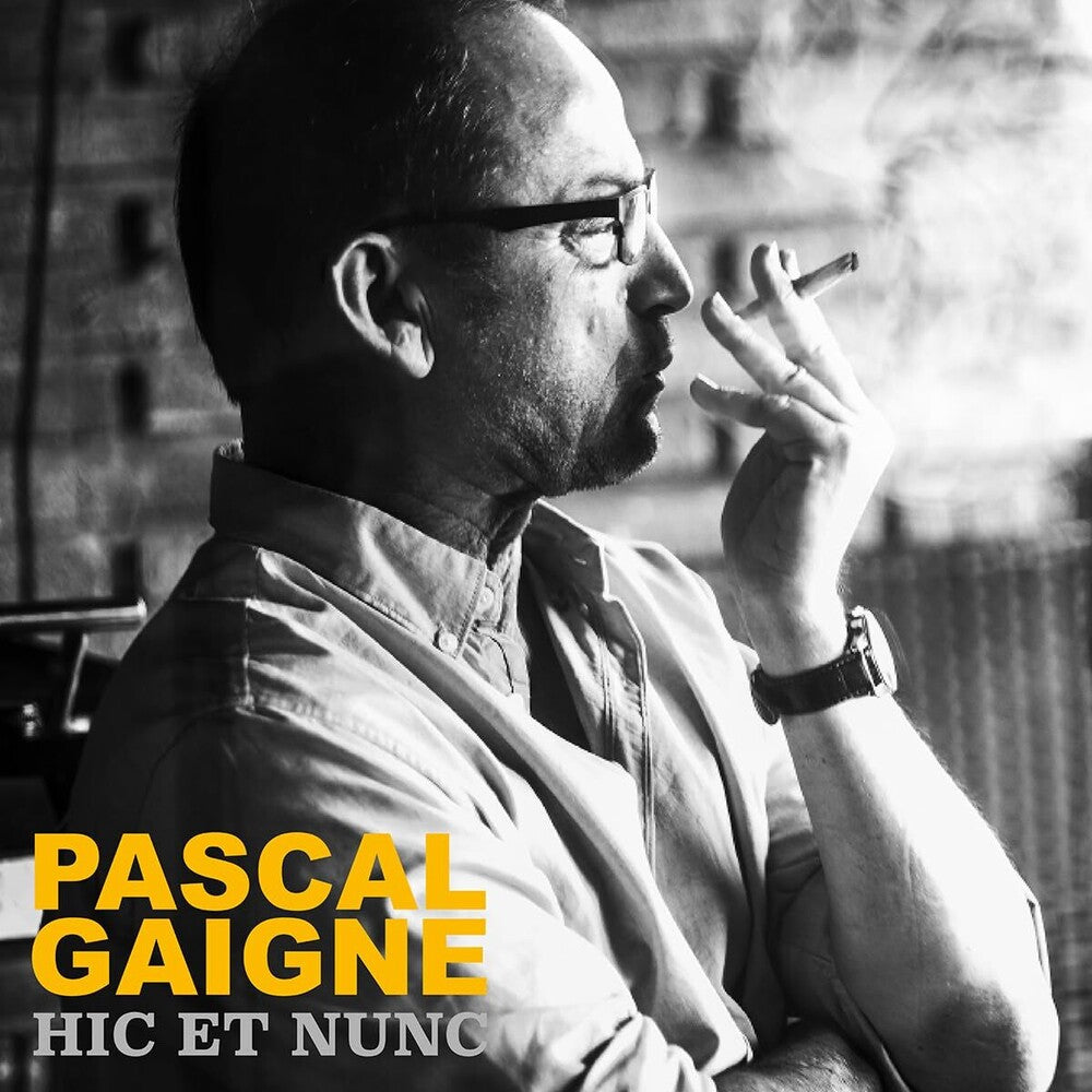 Gaigne, Pascal - Pascal Gaigne / Hic Et Nunc - O.S.T. [CD]