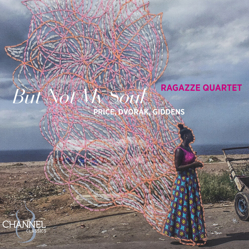 Dvorak / Giddens / Ragazze Quartet - But Not My Soul [CD]