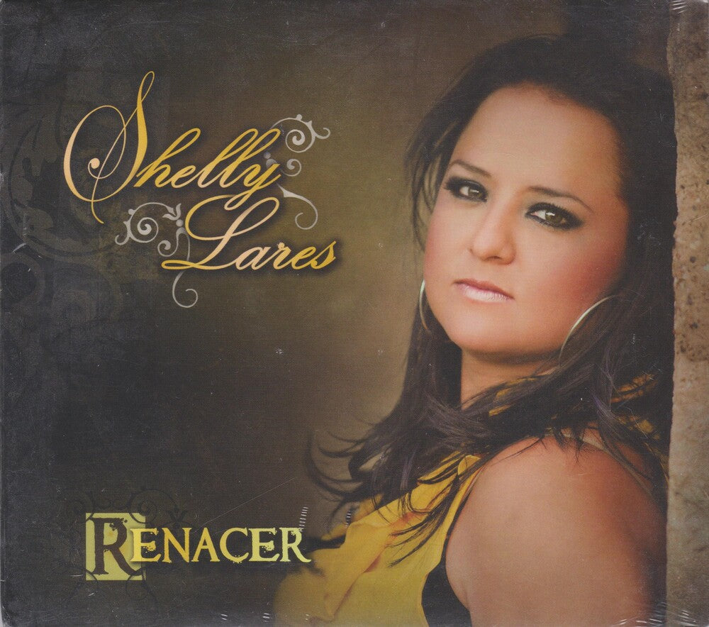 Shelly Lares - Renacer [Digipak]