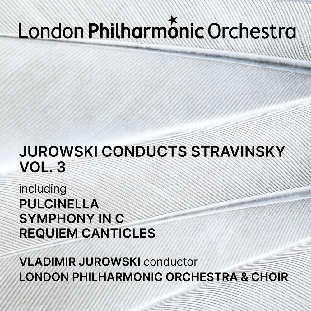 London Philharmonic Orchestra - Jurowski Conducts Stravinsky Vol. 3 [CD]