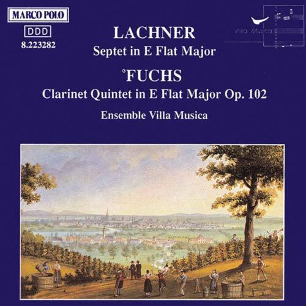 Lachner / Fuchs / Villa Musica Ensemble - Septet / Quintet Music CD