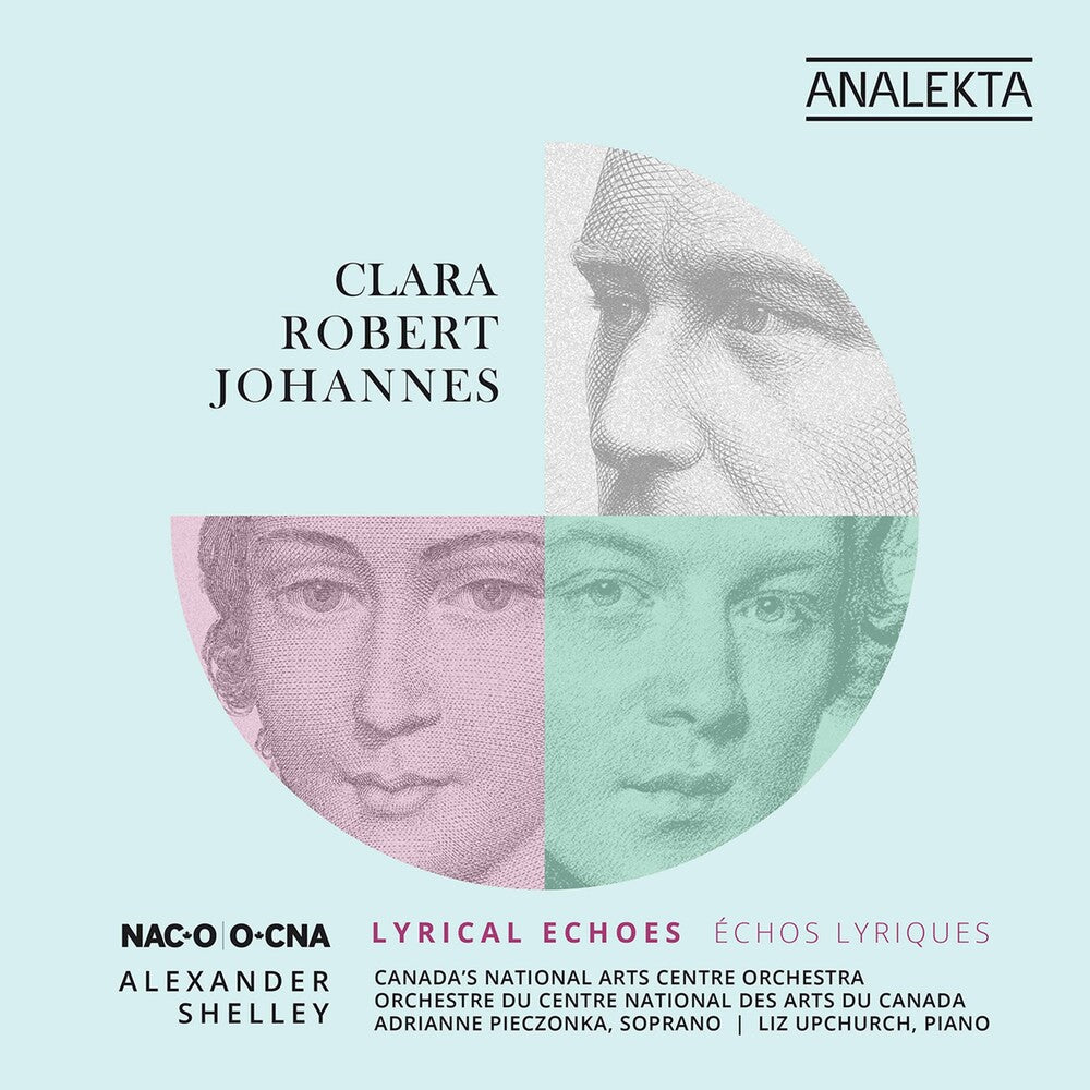 Clara Schumann  & Robert / Brahms / Shelley - Clara Robert Johannes: Lyrical Echoes (Can) Music CD