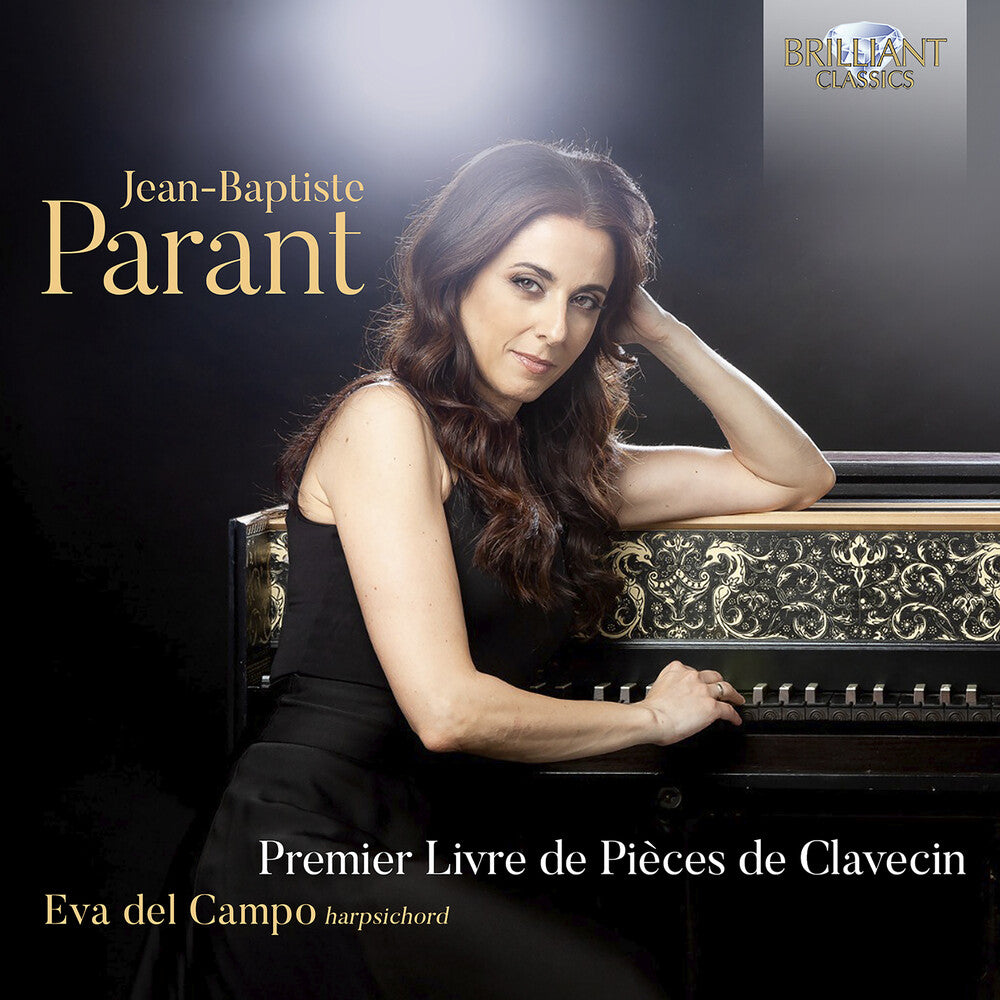 Parant / Del Campo - Premier Livre De Pieces De Clavecin [CD]