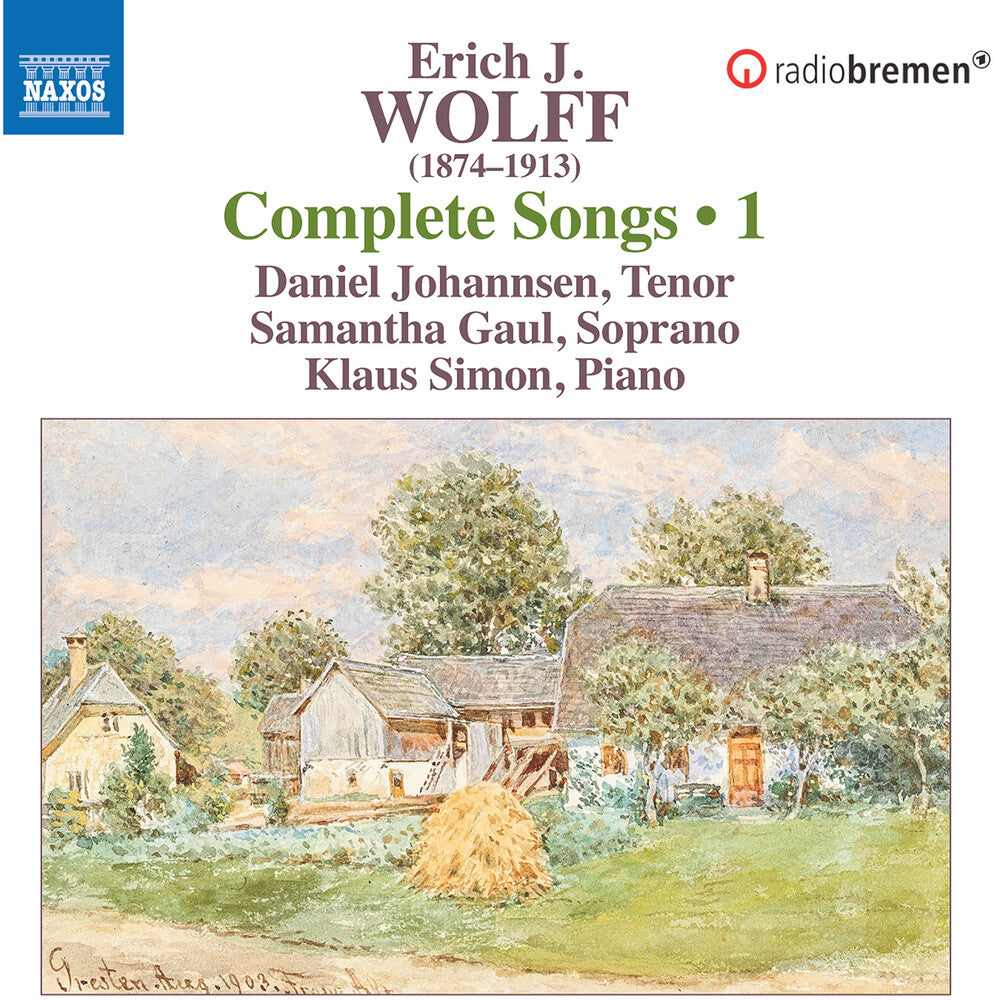 Wolff / Johannsen / Saul - Complete Lieder Vol. 1 Music CD